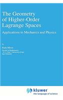 Geometry of Higher-Order Lagrange Spaces