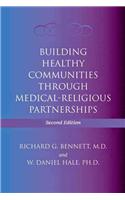 Building Healthy Communities through Medical-Religious Partnerships