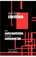 The Unforgettable and the Unhoped For