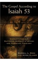 The Gospel According to Isaiah 53