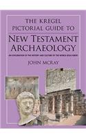The Kregel Pictorial Guide to New Testament Archaeology