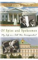 Of Spies and Spokesmen