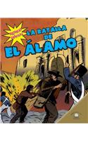 Batalla de El Álamo (the Battle of the Alamo)