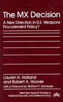 The MX Decision: A New Direction in U.S. Weapons Procurement Policy?