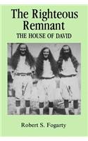 Righteous Remnant the House of David