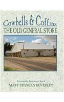 Cowbells & Coffins