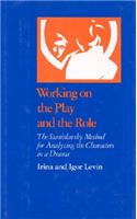 Working on the Play and the Role