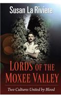 Lords of the Moxee Valley