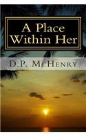 Place Within Her