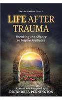 Life After Trauma