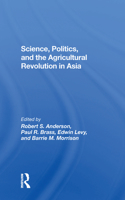 Science, Politics, And The Agricultural Revolution In Asia