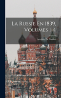 Russie En 1839, Volumes 1-4