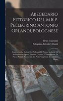 Abecedario Pittorico Del M.R.P. Pellegrino Antonio Orlandi, Bolognese