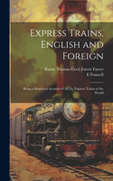 Express Trains, English and Foreign