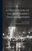 Description of the New Market Endless Caverns