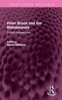 Peter Brook and the Mahabharata