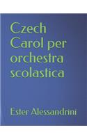 Czech Carol per orchestra scolastica