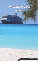 My Caribbean Cruise Journal
