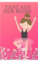 Tagebuch Tanz aus der Reihe