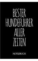 Bester Hundeführer Aller Zeiten Notizbuch: A5 auf 120 Seiten I kariert I Skizzenbuch I super zum Zeichnen oder notieren I Geschenkidee für die Liebsten I Format 6x9 I Geschenk