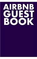 Airbnb Guest Book: Guest Reviews for Airbnb, Homeaway, Bookings, Hotels, Cafe, B&b, Motel - Feedback & Reviews from Guests, 100 Page. Great Gift Idea for Airbnb Hosts,