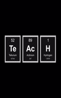 Teach: Periodic Table of Elements, 8 X 10 Inch Matte Softcover Paperback Notebook Journal with 120 Lined Paper Wide Ruled Pages