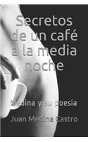 Secretos de un café a la media noche
