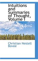Intuitions and Summaries of Thought, Volume I