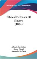 Biblical Defenses of Slavery (1864)