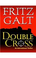 Double Cross: An International Thriller