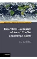 Theoretical Boundaries of Armed Conflict and Human Rights