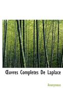 Uvres Completes de Laplace