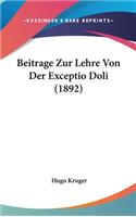 Beitrage Zur Lehre Von Der Exceptio Doli (1892)
