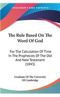 Rule Based On The Word Of God