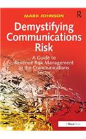 Demystifying Communications Risk