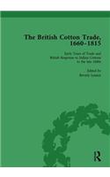 The British Cotton Trade, 1660-1815 Vol 1