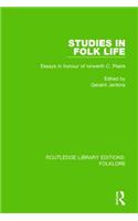 Studies in Folk Life (RLE Folklore)