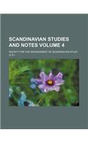 Scandinavian Studies and Notes Volume 4: (English)