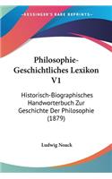 Philosophie-Geschichtliches Lexikon V1