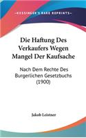 Die Haftung Des Verkaufers Wegen Mangel Der Kaufsache