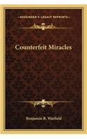 Counterfeit Miracles: (English)