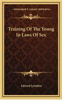 Training Of The Young In Laws Of Sex