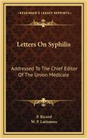 Letters on Syphilis