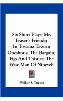 Six Short Plays