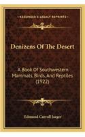 Denizens of the Desert