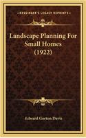 Landscape Planning for Small Homes (1922)