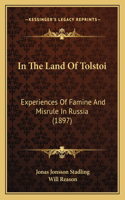 In the Land of Tolstoi