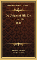 De Unigeniti Filii Dei Existentia (1626)