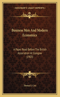 Business Men And Modern Economics