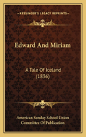 Edward And Miriam